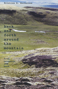 fram og aftur um fjallið/ back and forth around the mountain